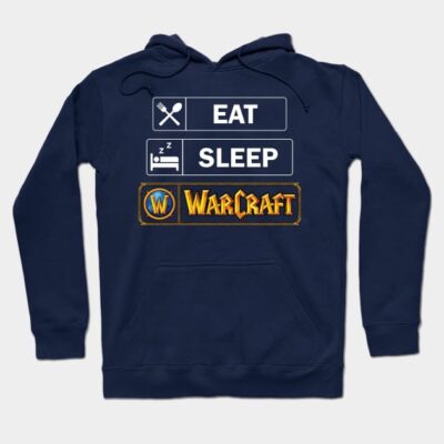 Eat Sleep Warcraft Hoodie Official World of Warcraft Merch Store